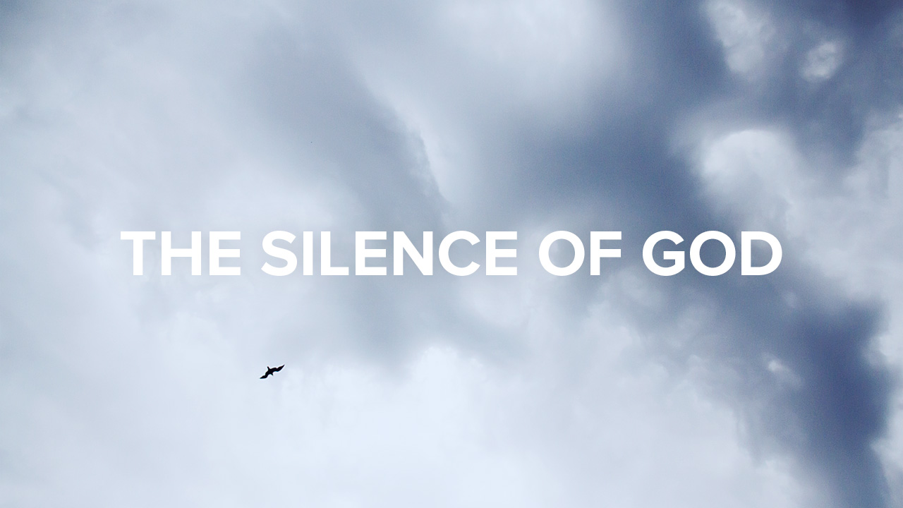 God broke an unbroken silence